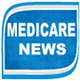 Medicare News